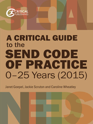 cover image of A Critical Guide to the SEND Code of Practice 0-25 Years (2015)